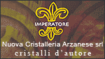 NUOVA CRISTALLERIA ARZANESE - IMPERATORE - ARZANO - NA