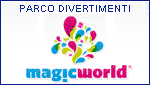 MAGIC WORLD - PARCO DIVERTIMENTI - GIUGLIANO IN CAMPANIA (NA)