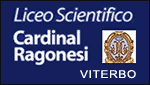 LICEO SCIENTIFICO CARDINAL RAGONESI - VITERBO (VT)