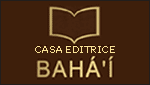 CASA EDITRICE BAHA'I - ARICCIA (RM)