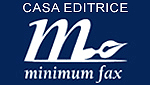 MINIMUM FAX srl - On line edition - CASA EDITRICE - ROMA