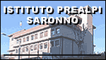 ISTITUTO PREALPI SARONNO - ISTITUTO PROFESSIONALE PER INDUSTRIA E ARTIGIANATO ODONTOTECNICI - SARONNO (VA)