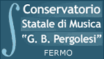 CONSERVATORIO STATALE DI MUSICA G. B. PERGOLESI - FERMO (FM)