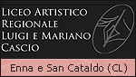 LICEO ARTISTICO REGIONALE LUIGI E MARIANO CASCIO - ENNA - SAN CATALDO - EN