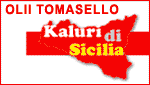 OLII TOMASELLO - KALURI DI SICILIA - CACCAMO (PA) - tERMINI IMERESE (PA)