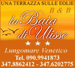 LA BAIA DI ULISSE - LUNGOMARE VENETICO (ME)