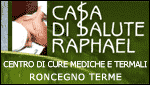 CASA DI SALUTE RAPHAEL - RONCEGNO TERME (TN)