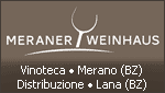 MERANER WEINHAUS - LANA - MERANO - MERAN - BZ