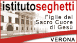 ISTITUTO SEGHETTI - FIGLIE DEL SACRO CUORE DI GESU' - VERONA (VR)